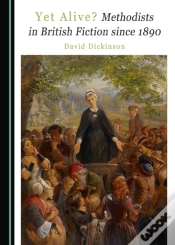 Capa do artigo Yet Alive? Methodists In British Fiction Since 1890