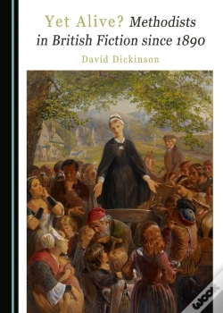 Capa do artigo Yet Alive? Methodists In British Fiction Since 1890