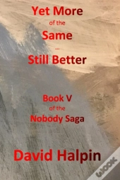 Yet More Of The Same ... Still Better