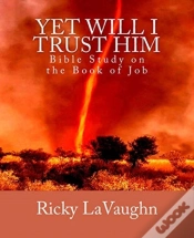 Capa do artigo Yet Will I Trust Him: Bible Study On The