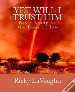 Capa do artigo Yet Will I Trust Him: Bible Study On The