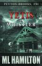 Yetis In Whistler - Preview