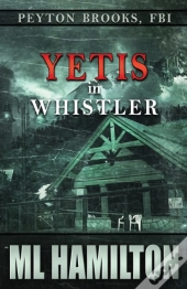 Yetis In Whistler