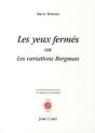 Yeux Fermes. Les Variations De Bergman ( - Preview