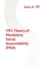 Yff'S Theory Of Mandatory Social Accountability (Msa) - Preview