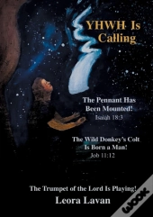 Yhwh Is Calling