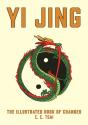 Yi Jing: The Illustrated Book Of Changes - Preview