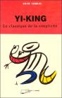 Yi King Le Classique De La Simplicite - Preview