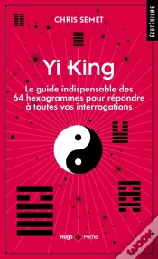 Capa do artigo Yi King : Le Guide Indispensable Des 64 Hexagrammes Pour Répondre À Toutes Vos Interrogations