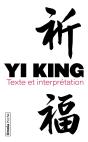 Yi King : Texte Et Interprétation - Preview
