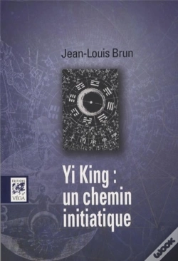 Capa do artigo Yi King : Un Chemin Initiatique