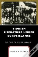 Yiddish Literature Under Surveillance