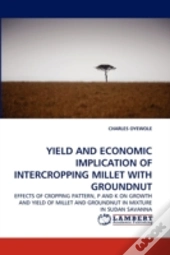 Yield And Economic Implication Of Intercropping Millet With Groundnut