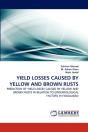 Yield Losses Caused By Yellow And Brown Rusts - Preview