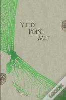 Yield Point Met