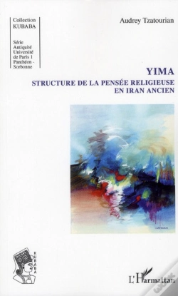 Capa do artigo Yima ; Structure De La Pensée Religieuse En Iran Ancien