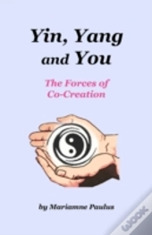 Yin, Yang And You