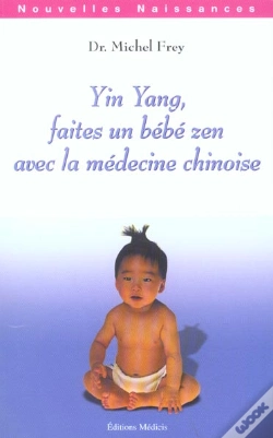 Capa do artigo Yin Yang, Faites Un Bebe Zen Avec La Methode Chinoise