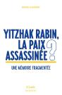 Yitzhak Rabin, La Paix Assassinée ? Une Mémoire Fragmentée - Preview