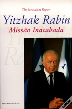 Capa do artigo Yitzhak Rabin - Missão Inacabada