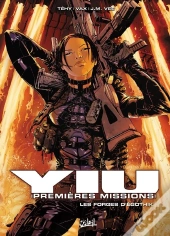 Yiu, Premières Missions Tome 7 ; Les Forges D'Égothyk