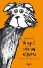 Yo Aquí Sólo Soy El Perro - Preview