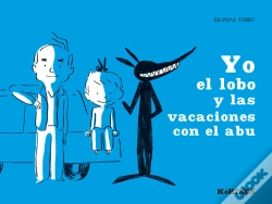 Capa do artigo Yo El Lobo Y Las Vacaciones Con El Abu