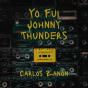 Yo Fui Johnny Thunders - Preview