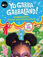 Yo Gabba Gabbaland!: Gabbatastic Sticker And Activity Book