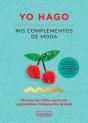 Yo Hago Mis Complementos De Moda - Preview