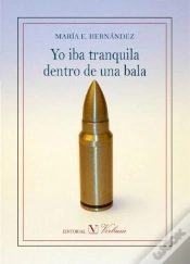 Capa do artigo Yo Iba Tranquila Dentro De Una Bala