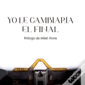 Capa do artigo Yo Le Cambiaría El Final