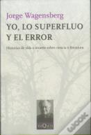 Yo, Lo Superfluo Y El Error