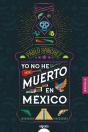 Yo No He Muerto En México - Preview