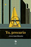 Yo, Precario