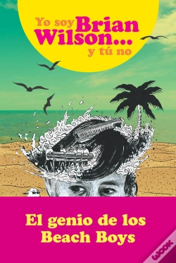 Capa do artigo Yo Soy Brian Wilson Y Tú No