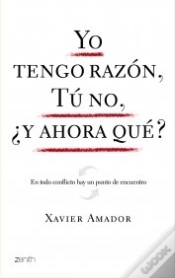 Capa do artigo Yo Tengo Razón, Tú No, ¿Y Ahora Qué?