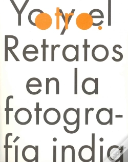 Capa do artigo Yo Y El Otro. Retratos De La Fotografia India