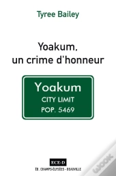 Yoakum, Un Crime D'Honneur