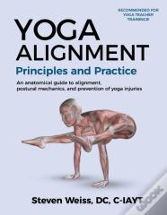 Yoga Alignment Principles And Practice B&W Edition