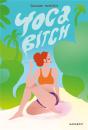 Yoga Bitch - Preview