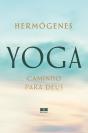 Yoga: Caminho Para Deus - Preview