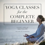 Capa do artigo Yoga Classes For The Complete Beginner