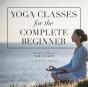 Yoga Classes For The Complete Beginner - Preview