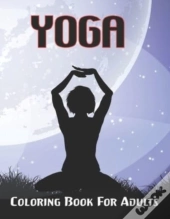 Yoga Coloring Book For Adults