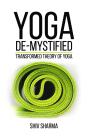 Yoga De-Mystified - Preview