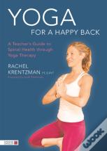 Yoga For A Happy Back