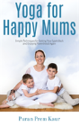 Yoga For Happy Mums - Preview