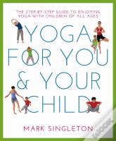 Yoga For You And Your Child