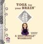 Yoga For Your Brain - Preview